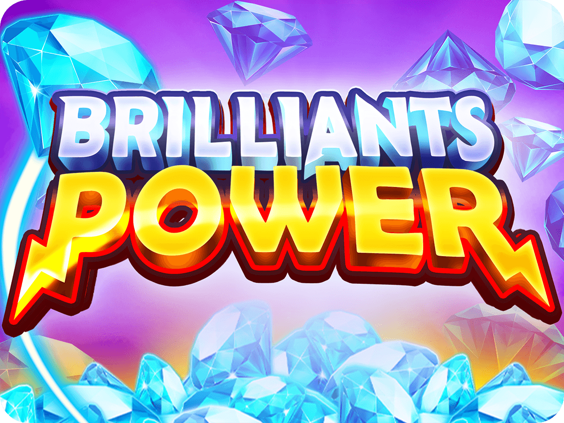 Brilliants Power