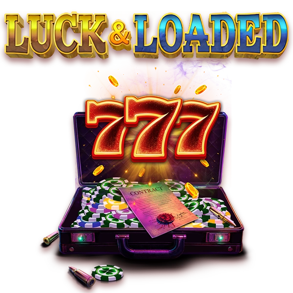 Luck’n’Loaded
